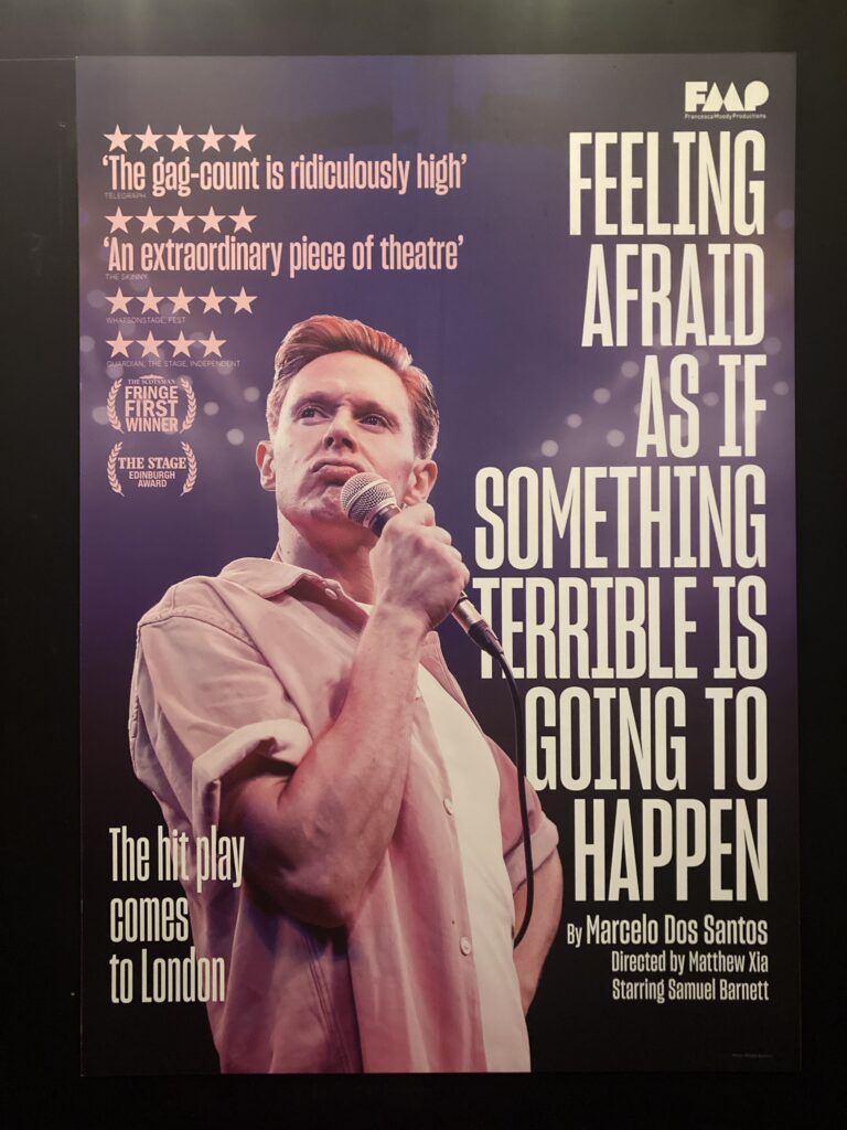 Production poster for Feeling Afraid As If Something Terrible is Going to Happen.